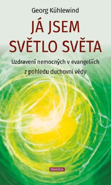 J jsem svtlo svta - Georg Khlewind