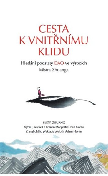 Cesta k vnitřnímu klidu - Mistr Zhuang,Chen Yinchi