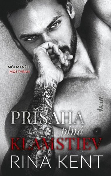 Prsaha pln klamstiev (slovensky) - Kent Rina