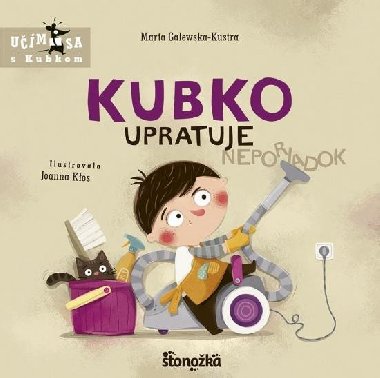Kubko upratuje (slovensky) - Galewska-Kustra Marta