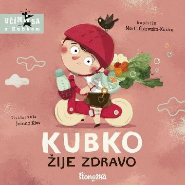 Kubko ije zdravo (slovensky) - Galewska-Kustra Marta