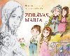 Zdrvas, Maria - Bruno Ferrero; Juraj Martika