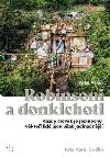Robinsoni a donkichoti - Kad lovk je jedinen. Nkte lid jsou vak jedinenj - Ale Paln