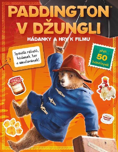 Paddington v dungli - Hdanky a hry k filmu - Kolektiv