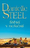 Štěstí v neštěstí - Danielle Steel