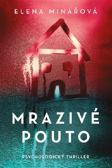 Mraziv pouto - Elena Minov
