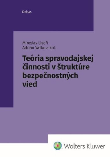 Teria spravodajskej innosti v truktre bezpenostnch vied - Miroslav Lison; Adrin Vako