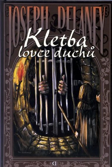 Kletba lovce duch - Joseph Delaney