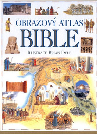 Obrazov atlas bible - Motyer S. - il.B.Delf