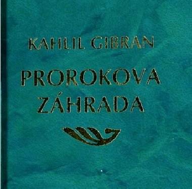 Prorokova zhrada - Kahlil Gibran