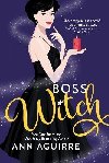 Boss Witch - Aguirre Ann