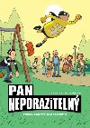 Pan Neporaziteln 2 - Ptelsk superhrdina ze sousedstv - Jousselin Pascal