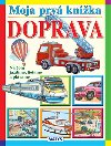 Moja prv knika - doprava - 