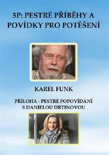 5P: pestr pbhy a povdky pro poten - Karel Funk