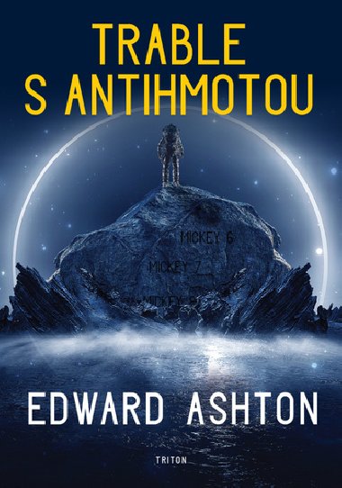 Trable s antihmotou - Edward Ashton