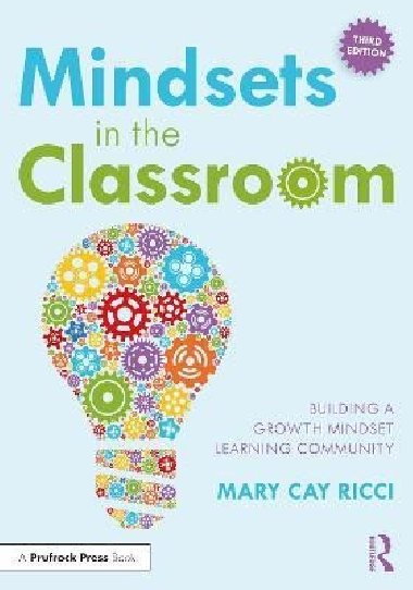 Mindsets in the Classroom - Ricci Mary Cay
