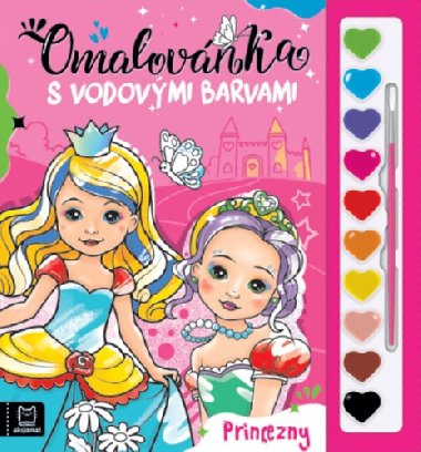 Omalovnka s vodovmi barvami Princezny - Anna Podgrska; Sylwia Filipczak