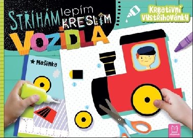 Sthm, lepm, kreslm Vozidla - Kreativn vystihovnky - Agnieszka Bator