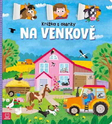 Knížka s okénky Na venkově - Agnieszka Bator