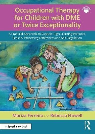 Occupational Therapy for Children with DME or Twice Exceptionality - Ferreira Mariza