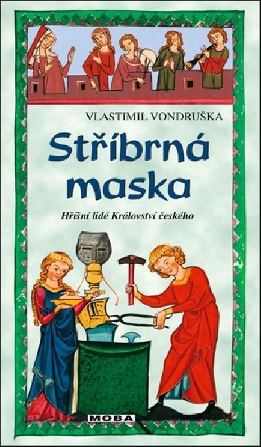 Stbrn maska - Vlastimil Vondruka