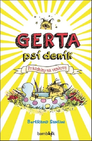 Gerta ps denk - Przdniny na venkov - Bertrand Santini