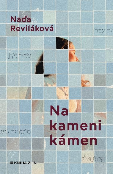 Na kameni kámen - Naďa Reviláková