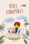 Dky, Londne! - Jitka Hloukov