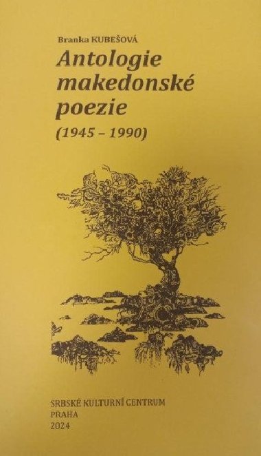 Antologie makedonsk poezie (1945-1990) - Kubeov Branka