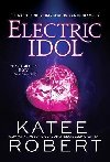 Electric Idol - Robert Katee