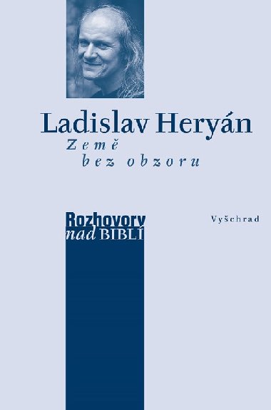 Zem bez obzoru - Ladislav Heryn, Petr Vaura