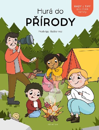 Hurá do přírody! - Hedviga Gutierrez