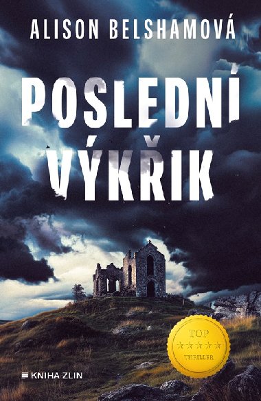 Posledn vkik - Alison Belshamov
