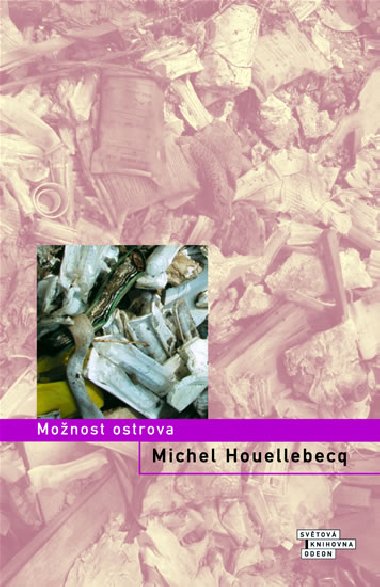 Monost ostrova - Michel Houellebecq