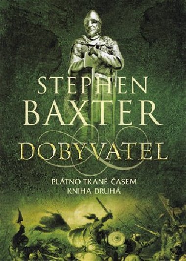 Dobyvatel - Stephen Baxter