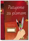 Putujeme za psmem (psanka pro 3. a 9. ronk) - Lencov Radana