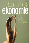 Buddhistick ekonomie - Mal tanka (nejen) pro kapitalisty - ur Max