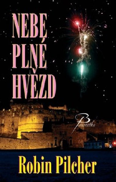 Nebe pln hvzd - Robin Pilcher