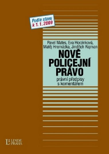 Nov policejn prvo - Pavel Mates
