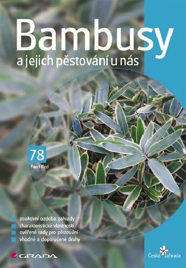 Bambusy a jejich pěstování u nás - Pavel Rezl 