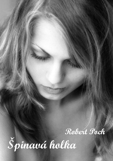 pinav holka - Robert Poch 