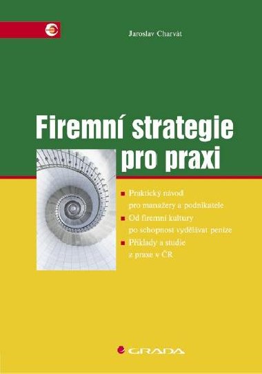 Firemn strategie pro praxi - Jaroslav Charvt 