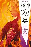 Buffy a Angel - Pekeln brna - Whedon Joss