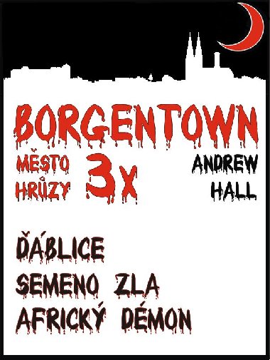 3x Borgentown - msto hrzy 1 - Andrew Hall 
