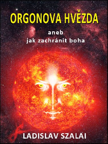 Orgonova hvzda - Ladislav Szalai 