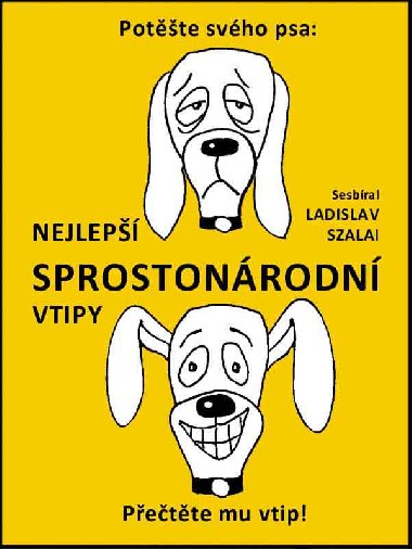Nejlep sprostonrodn vtipy - Ladislav Szalai 
