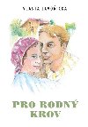 Pro rodn krov - Vlasta Javoick
