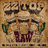 Raw ('That Little Ol' Band From Texas) - ZZ Top