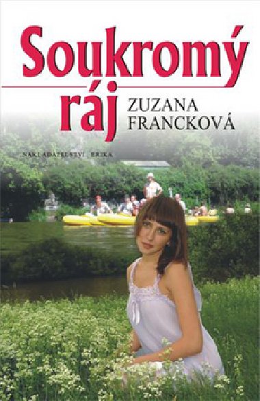 Soukrom rj - Zuzana Franckov