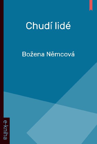 Chudí lidé - Božena Němcová 
